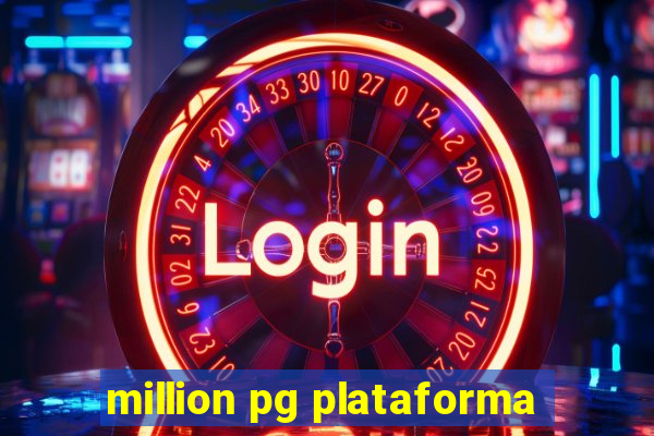 million pg plataforma